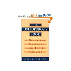 Osteoporosis Book: A Guide for Patients and Their Families