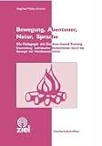 bewegung,abenteuer,natur,sprache