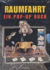 Raumfahrt, ein Pop-up Buch - Anton Radevsky
