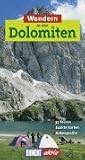 Wandern in den Dolomiten. DuMont aktiv: 35 Touren, exakte Karten, H�henprofile - Reinhard Kuntzke