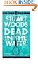 Dead in the Water ( True First Edition)