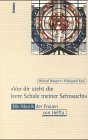 : Vor dir steht die leere Schale meiner Sehnsucht