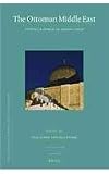 The Ottoman Middle East : studies in honor of Amnon Cohen