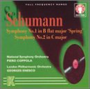 Schumann: Symphony No. 1 in B flat Major Spring & No. 2 in C Major