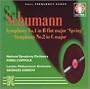 Schumann: Symphony No. 1 in B flat Major Spring & No. 2 in C Major