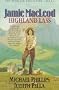 Jamie MacLeod: Highland Lass (The Highland Collection, Book 1)