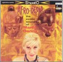 Afro-Desia: The Exotic Sounds of Martin Denny