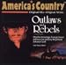Outlaws & Rebels