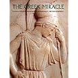 The Greek Miracle: Classical Sculpture from the Dawn of Democracy : The Fifth Century B.C. by Diana Buitron-Oliver