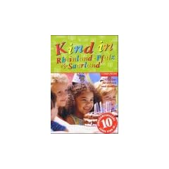 Kind in Rheinland-Pfalz / Saarland 2003/2004. 1000 Tipps f�r drinnen und drau�en