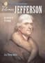 Sterling Biographies: Thomas Jefferson: Architect of Freedom