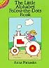 The Little Alphabet Follow-the-Dots Book (Dover Little Activity Books)