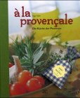 A la Provencale, m - Kr&auml;uters&auml;ckchen - Inge Helm