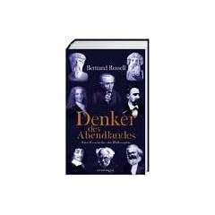 Denker des Abendlandes: Der Klassiker der Philosophiegeschichte