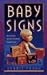 BABY SIGNS: How to Discover Your Child's Personality Through the Stars