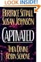 Captivated: Ecstasy/ Bound and Determined/ Dark Desires/ A Lady's Preference