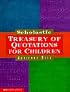 Scholastic Treasury of Quotations for Children