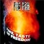 Foul Taste of Freedom