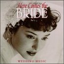 Here Comes the Bride: Wedding Music