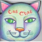 Cat Chat: Cut-out-shape Gift Book: A Treasury of Feline Quotations (Cutout Shape Books)