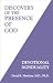 Discovery of the Presence of God-Devotional NonDuality