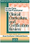 acute care nurse practitioner clinical curriculum and certification review