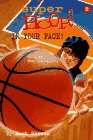 In Your Face! (Super Hoops)