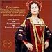 Edita Gruberova - Donizetti's Tudor Queens (Anna Bolena · Maria Stuarda · Roberto Devereux)