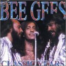Classic Years - The Bee Gees