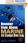 Hammer from Above: Marine Air Combat Over Iraq