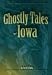 Book Ghostly Tales of Iowa