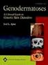 Genodermatoses: A Clinical Guide to Genetic Skin Disorders