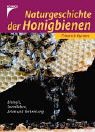Naturgeschichte der Honigbienen. Sonderausgabe