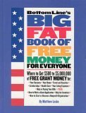 Bottom Lines Big Fat Book Of Free Money For Everyone