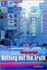 Nothing but the Truth (Cambridge English Readers. Level 4)