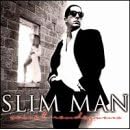 Secret Rendezvous by Slim Man