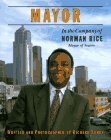 Mayor: In the Company of Norm Rice, Mayor of Seattle (Government in Action Series)