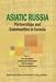 Asiatic Russia: Partnerships and Community in Eurasia