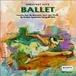 Greatest Hits: Ballet