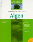 Produkt-Bild: Gesund und schlank durch Algen