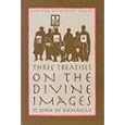Three Treatises on the Divine Images (St. Vladimir's Seminary Press Popular Patristics Series)