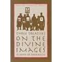 Three Treatises on the Divine Images (St. Vladimir's Seminary Press Popular Patristics Series)