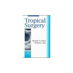 Tropical Surgery: A Vademecum Series Book. A Karger Landes Systems production.: A Vademacum Series Book