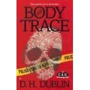 Body Trace (A C.S.U. Investigation)