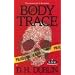 Body Trace (A C.S.U. Investigation)