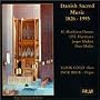 Danish Sacred Music 1826-1995