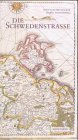 Die Schwedenstra�e
