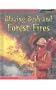 Blazing Bush and Forest Fires (Awesome Forces of Nature)