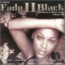 Search : Fade II Black, Vol. 3