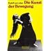 Die Kunst der Bewegung